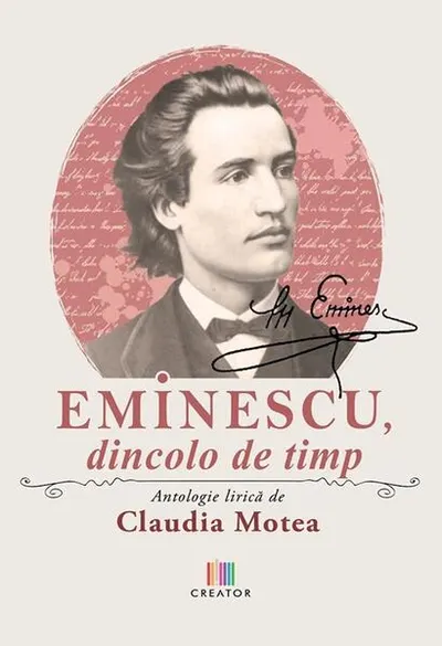 Eminescu, dincolo de timp - Paperback brosat - Claudia Motea
