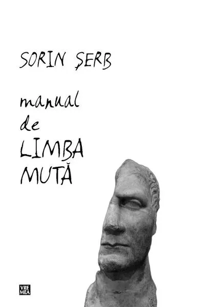 Manual de limbă mută - Paperback - Sorin Șerb