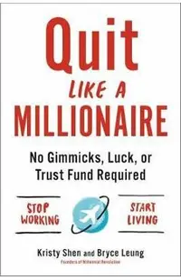 Quit Like a Millionaire