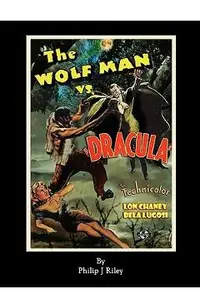 WOLFMAN VS. DRACULA - An Alternate History for Classic Film Monsters