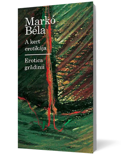 A kert erotikája / Erotica grădinii