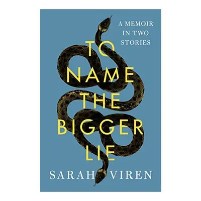 To Name the Bigger Lie