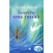 Inainte spre trecut