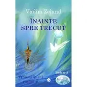 Inainte spre trecut