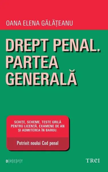 Drept penal. Partea generală - Paperback brosat - Oana Elena Gălățeanu
