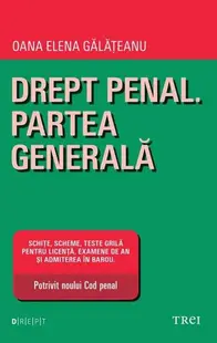 Drept penal. Partea generală - Paperback brosat - Oana Elena Gălățeanu