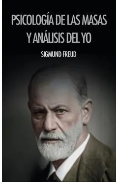 Psicología de las masas y análisis del yo