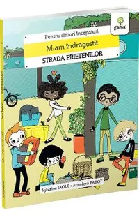 M-am indragostit. Strada prietenilor