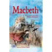 Macbeth. Adaptare dupa William Shakespeare