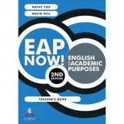 EAP Now! English for Academic Purposes Teacher's Book, 2nd Edition