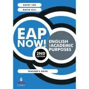 EAP Now! English for Academic Purposes Teacher's Book, 2nd Edition