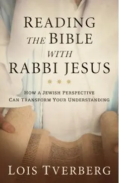 Reading the Bible with Rabbi Jesus