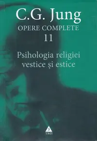 Psihologia religiei vestice şi estice (Vol. 11) - Paperback brosat - Carl Gustav Jung
