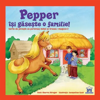 Pepper își găsește o familie! - Hardcover - Sharon Streger