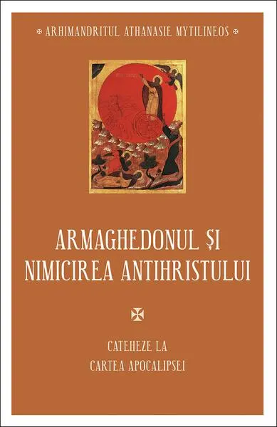 Armaghedonul și nimicirea antihristului - Paperback brosat