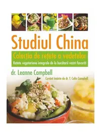 Studiul China – Colecţia de reţete a vedetelor - Paperback - Leanne Campbell