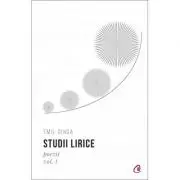 Studii lirice, Volumul I Poezii