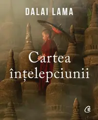 Cartea înțelepciunii - Paperback brosat - Dalai Lama