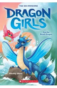 Zoe the Beach Dragon (Dragon Girls #11)