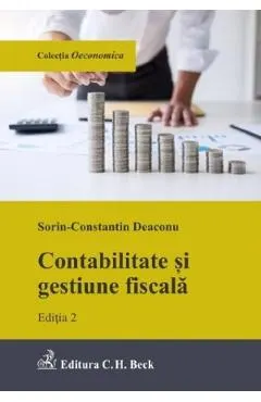 Contabilitate si gestiune fiscala Ed.2