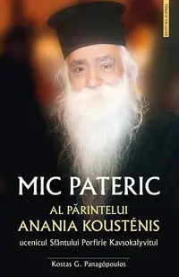 Mic pateric al părintelui Anania Kousténis - Paperback brosat