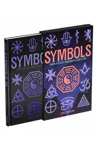 Symbols: Their History, Meaning & Evolution: Deluxe Slipcase Edition