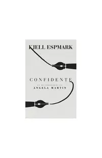 Confidenţe - Paperback brosat - Angela Martin, Kjell Erik Espmark