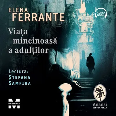 Viața mincinoasă a adulților - Audiobook