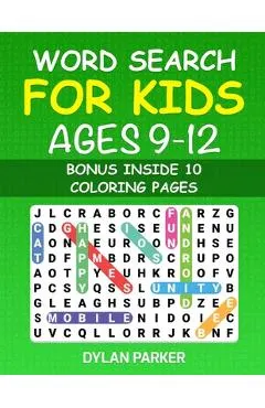 Word Search For Kids Ages 9-12: Word for Word, Puzzles Activity for Young, Fun Learning Activities, Bonus inside 10 Coloring Pages