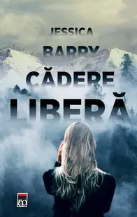Cădere liberă - Paperback brosat - Jessica Barry