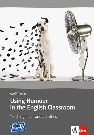 Using Humour in the English Classroom - Paperback brosat - Geoff Tranter