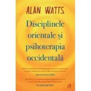 Disciplinele orientale si psihoterapia occidentala