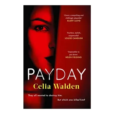 Payday, Celia Walden