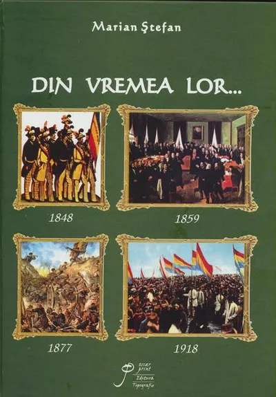 Din vremea lor... (RESIGILAT) - Hardcover - Marian Ştefan
