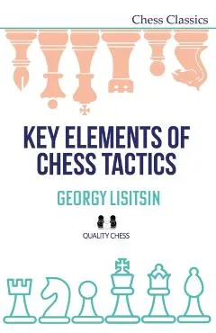 Key Elements of Chess Tactics