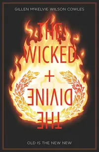 The Wicked + The Divine - Volume 8: Old is the New New