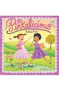 Pinkalicious: Tickled Pink