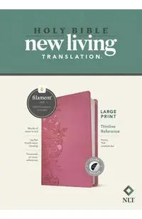 NLT Large Print Thinline Reference Bible, Filament-Enabled Edition (Red Letter, Leatherlike, Peony Pink, Indexed)