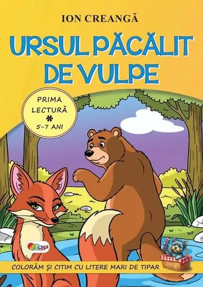 Ursul păcălit de vulpe - Paperback - Ion Creangă