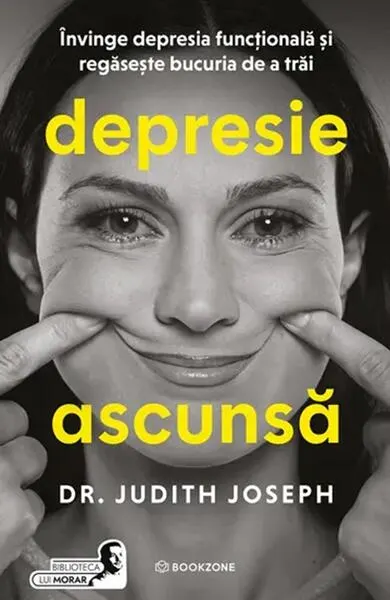 Depresie ascunsă - Paperback brosat - Dr. Judith Joseph