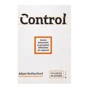 Control. Istoria intunecata si prezentul tulburator al eugeniei