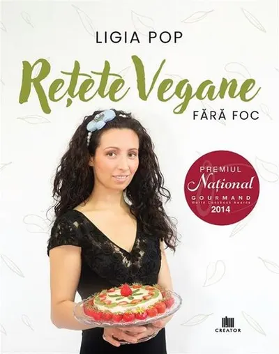 Rețete vegane fără foc - Paperback brosat - Ligia Pop