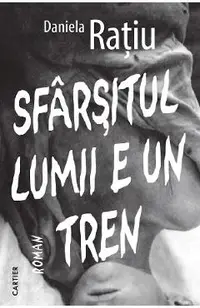 Sfarsitul lumii e un tren