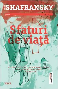 Sfaturi de viață - Paperback brosat - Renée Shafransky