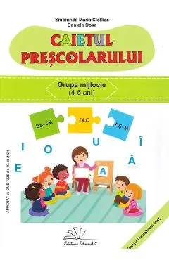 Caietul prescolarului. Grupa mijlocie