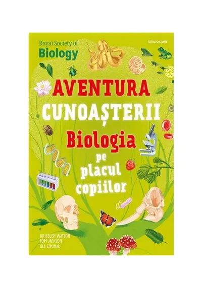 Biologia pe placul copiilor. Aventura cunoasterii vol. 4