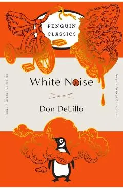 White Noise: (penguin Orange Collection)